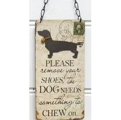 Dog Sign - Please Remove your Shoes to Chew on Valuezy Australia