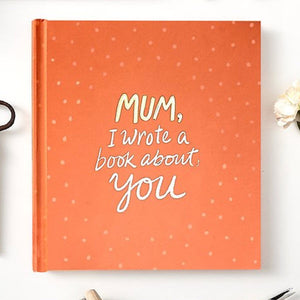 Mum I wrote a book about you  mother cov Valuezy Australia