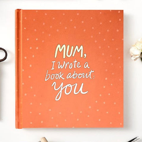 Mum I wrote a book about you  mother cov Valuezy Australia